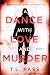 A Dance with Love and Murde...