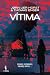 Vítima (Alexander Blix & Emma Ramm, #5)