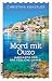 Mord mit Ouzo - Margarita und das tödliche Orakel: Griechenland-Krimi (Margarita ermittelt 1) (German Edition)