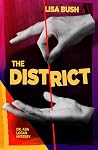 The District: A D...