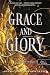 Grace and Glory - Kegyelem és dicsőség (Az Előhírnök, #3)
