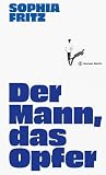 Der Mann, das Opfer