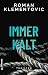 Immerkalt by Roman Klementovic