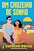 Um Cruzeiro de Sonho (Portuguese Edition)