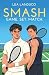SMASH: Game. Set. Match. (Italian Edition)