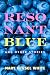 Resonant Blue and Other Sto...