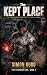 The Kept Place: A Superhero...