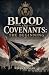 Blood And Covenants: The Be...