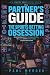 The Partner’s Guide to the Sports Betting Obsession by Paul Mercer