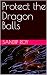 Protect the Dragon Balls