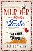 Murder as a Matter of Taste...