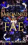 Bargained by Fae