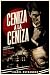 Ceniza a la Ceniza: El crim...