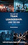 The Art Of Leadership by Darren J Anderson
