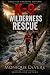 K-9 Wilderness Rescue by Monique DeVere K-9 Wilderness Rescue by Monique DeVere