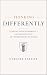 Thinking Differently: Leadi...