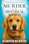 Murder at the Historical Society (Windmere Cove Cozy Mystery Book 2)