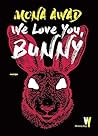 We Love You, Bunny