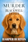 Murder at Blackwell Estate (Windmere Cove Cozy Mystery Book 5)