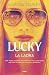 Lucky. La ladra (Italian Edition)