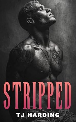 Stripped: A Dark M/M Romance