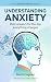 Understanding anxiety by Martin Ingram