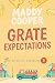 Grate Expectations (Thyme t...