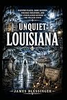 Unquiet Louisiana...