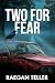 Two for Fear (Cody Hart Mys...
