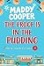 The Proof is in the Pudding by Maddy Cooper
