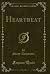 Heartbeat (Classic Reprint)