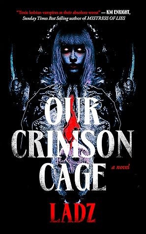 Our Crimson Cage