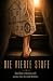 Die Vierte Stufe: Ein Roman (German Edition)