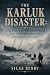 The Karluk Disaster: The 19...