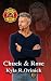 Chuck & Rose by Kyla R Orinick