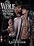 The Wolf Who Knew My Name: ...