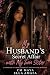 My Husband's Secret Affair with My Twin Sister by CM Maya