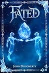 Fated