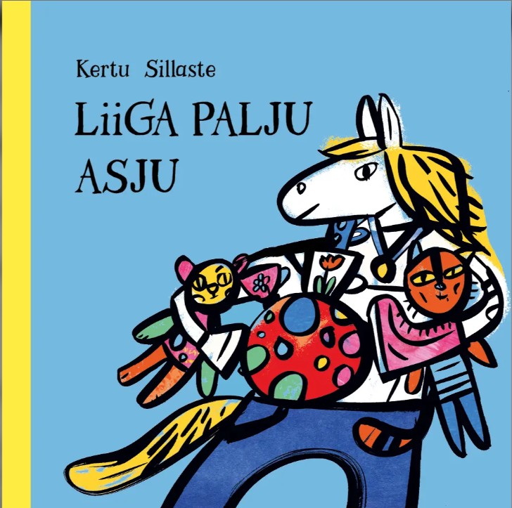 Liiga palju asju (Hardcover)