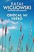 Obiecał mi niebo by Rafał Wicijowski