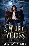 Weird Visions: A ...