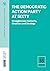 The Democratic Action Party at Sixty by Francis E Hutchinson The Democratic Action Party at Sixty by Francis E Hutchinson