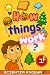 How Things Work: Amazing Sc...