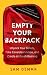 Empty Your Backpack: Unpack...