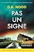 Pas un signe: Un incroyable...