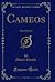 Cameos: Short Stories (Classic Reprint)