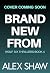 BRAND NEW from Alex Shaw (A...
