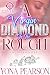 A Virgin Diamond In The Rough by Yona Pearson