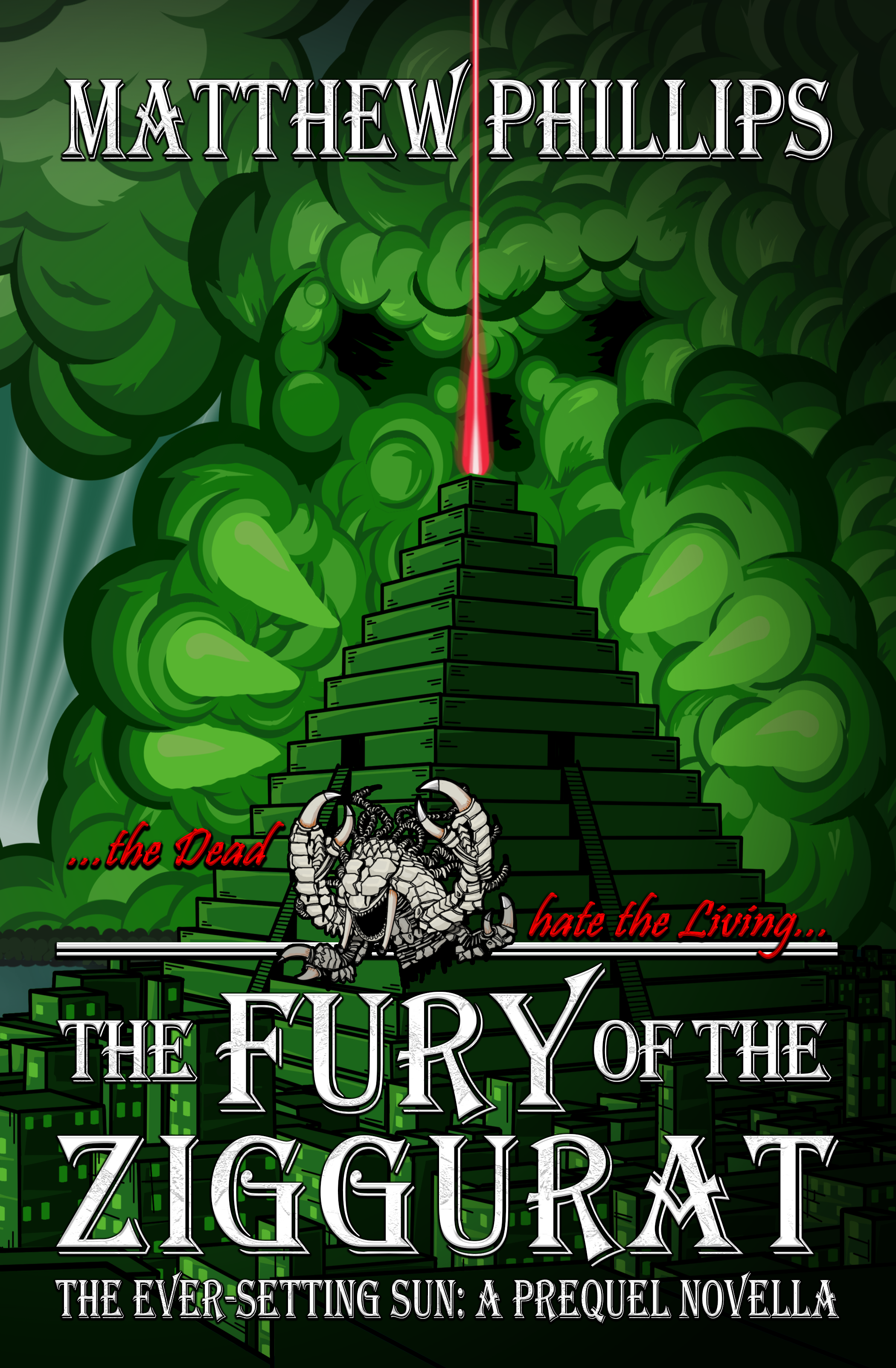 The Fury of the Ziggurat (The Ever-Setting Sun, #0.5)