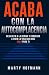 ACABA CON LA AUTOCOMPLACENC...